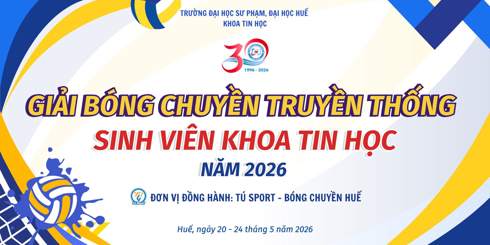 Khai mạc giải bóng chuyền truyền thống sinh viên: Điểm nhấn thể thao chào mừng Kỷ niệm 30 năm thành lập Khoa Tin học